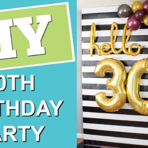 30th Birthday Party Decorations | Hello 30!